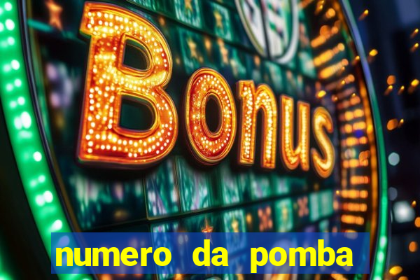 numero da pomba jogo do bicho